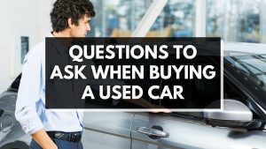 Things you should know before buying used cars