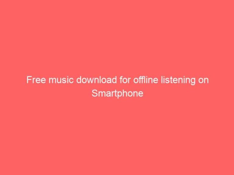 free music download for offline listening